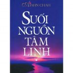 Suối Nguồn Tâm Linh – Ajahm Chah