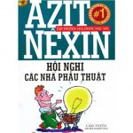 Hội Nghị Các Nhà Phẫu Thuật – Azit Nêxin