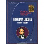 Abraham Lincoln – Trần Thu Phàm