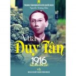 Vua Duy Tân 1916 – Nguyễn Trương Đàn
