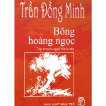 Bông Hoàng Ngọc – Trần Đồng Minh