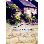 Đâu Mái Nhà Xưa – Hermann Hesse