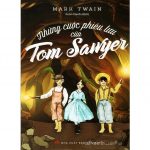 Cuộc Phiêu Lưu Của Tom Sawyer – Mark Twain