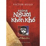 Những Người Khốn Khổ – Victor Hugo