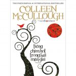 Tiếng Chim Hót Trong Bụi Mận Gai – Colleen Mc Cullough