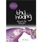 Thú Hoang – Nguyễn Thị Thụy Vũ
