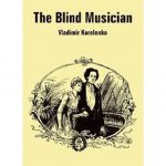 Người Nhạc Sĩ Mù – V.Korolenco