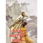 Bích Huyết Kiếm – Kim Dung