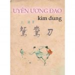 Uyên Ương Đao – Kim Dung
